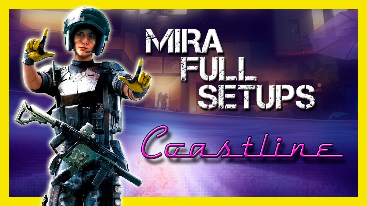 Mira setups for Coastline (each site) - Siege School