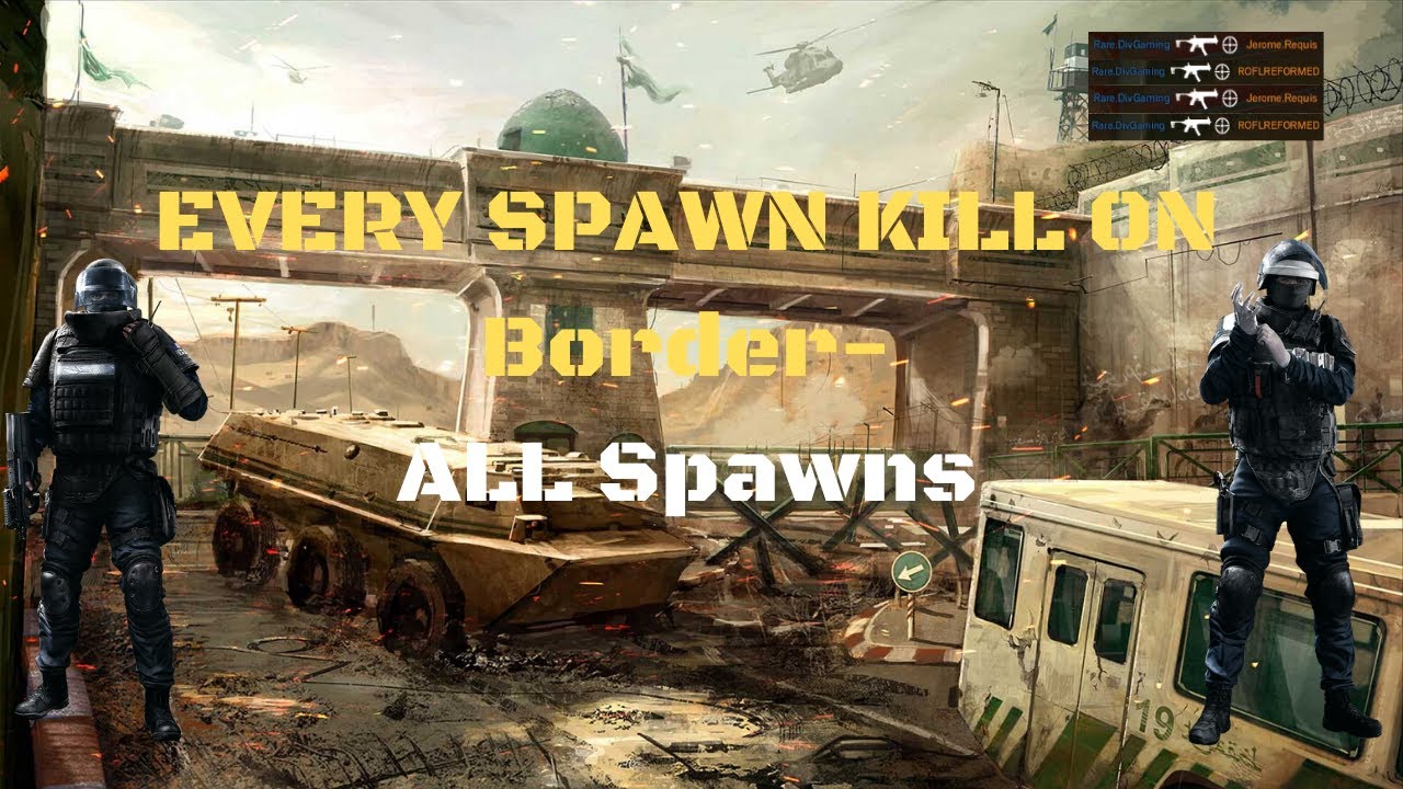 EVERY SPAWN PEEK ON BORDER - Siege School